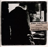 John Coltrane Quartet, The - The Complete 1962 Copenhagen Concert
