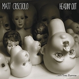 Matt Criscuolo - Headin' Out