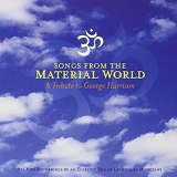 Various Artists - Songs from the Material World: A Tribute to George Harrison