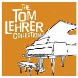 Tom Lehrer - The Tom Lehrer Collection