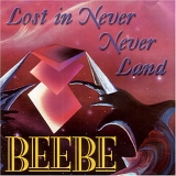 Beebe - Lost in Never Never Land