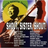 Various Artists - Shout, Sister, Shout: A Tribute to Sister Rosetta Tharpe