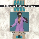 Various Artists - Soul Hits of the '70s: Didn't It Blow Your Mind! - Vol. 3