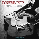 Various Artists - Power Pop Unplugged, Volume 1