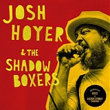 Josh Hoyer & The Shadowboxers - EP