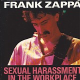Frank Zappa - Sexual Harassment In The Workplace (Single)