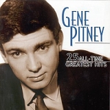 Pitney, Gene (Gene Pitney) - 25 All-Time Greatest Hits