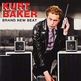 Kurt Baker - Brand New Beat