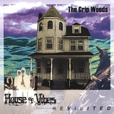 The Grip Weeds - House of Vibes Revisited