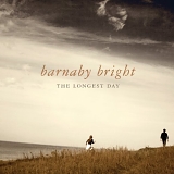 Barnaby Bright - The Longest Day