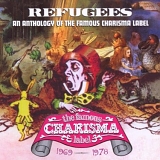 Various Artists - Refugees: Charisma Records Anthology 1969-1978