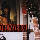 Yayhoos - Fear Not the Obvious