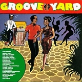Various Artists - Groove Yard