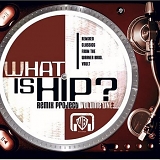 Various Artists - What Is Hip: Remix Project 1