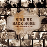 Various Artists - The New Orleans Social Club - Sing Me Back Home