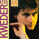 Kenn Kweder - Flesh Blood and Blue