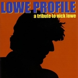 Various Artists - Lowe Profile: A Tribute to Nick Lowe