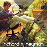 Richard X. Heyman - X