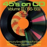 Various Artists - 45's on CD, Volume 3 ('66-'69)