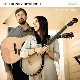 The Honey Dewdrops - Silver Lining