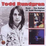 Todd Rundgren - Runt/Ballad of Todd Rundgren