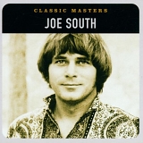 Joe South - Classic Masters