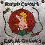 Ralph Covert - Eat At Godot's