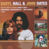Daryl Hall & John Oates - The Atlantic Albums - Whole Oats/Abandoned Luncheonette/War Babies...Plus