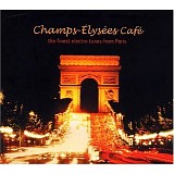Various artists - Champs-Ã‰lysÃ©es CafÃ©