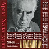 Aram Khachaturian - Concert Rhapsodies for Piano, Violin, Cello; Armenian Anthem