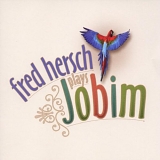 Fred Hersch - Fred Hersch Plays Jobim