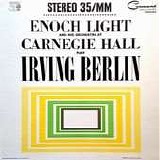Enoch Light & His Orchestra - At Carnegie Hall Play Irving Berlin / Big Band Bossa Nova