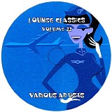 Various artists - Lounge Classics 22
