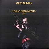 Gary Numan - Living Ornaments 81 Part Two