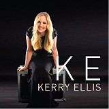 Kerry Ellis - Kerry Ellis