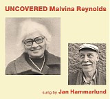 Jan Hammarlund - Uncovered - Malvina Reynolds