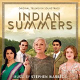Stephen Warbeck - Indian Summers