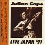 Cope, Julian - Live Japan '91