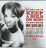 Various artists - Keep A Hold On Him: More Garpix Girls