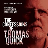 Nainita Desai & Malcolm Laws - The Confessions of Thomas Quick