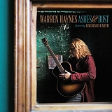 Warren Haynes & Railroad Earth - Ashes & Dust [2 CD Deluxe Edition]