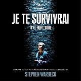 Stephen Warbeck - Je Te Survivrai