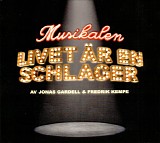 Various artists - Musikalen Livet Ã¤r en schlager