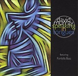 David Murray with Fontella Bass - Speaking in Tongues