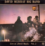 David Murray Big Band - Live at "Sweet Basil" - Vol. 2