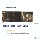Mark Masters Ensemble - Farewell Walter Dewey Redman
