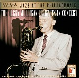 Gerry Mulligan - Jazz at the Philharmonic: The Gerry Mulligan Quartets