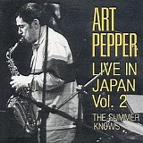 Art Pepper - Live in Japan, Vol. 2