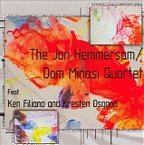 Jon Hemmersam & Dom Minasi - The Jon Hemmersam/Dom Minasi Quartet