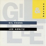 Gil Evans & Lee Konitz - Heroes